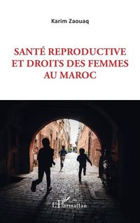 Produktbild: Sant&eacute; reproductive et droits des femmes au Maroc