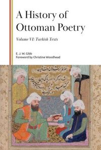 Produktbild: A History of Ottoman Poetry, Volume VI