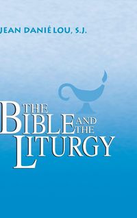Produktbild: The Bible and the Liturgy