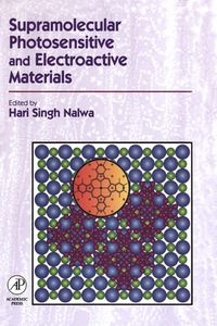Produktbild: Supramolecular Photosensitive and Electroactive Materials