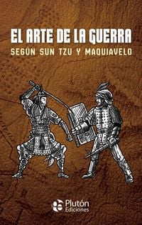 Produktbild: El arte de la guerra seg&uacute;n Sun Tzu y Maquiavelo