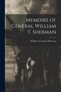 Produktbild: Memoirs of General William T. Sherman