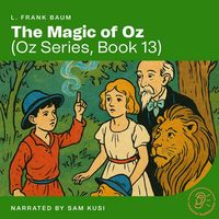Produktbild: The Magic of Oz (Oz Series, Book 13)