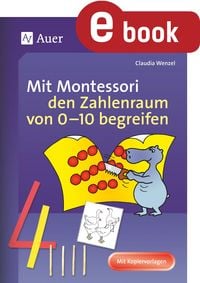 Produktbild: Mit Montessori den Zahlenraum von 0-10 begreifen
