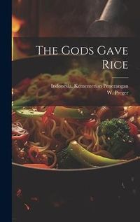 Produktbild: The Gods Gave Rice