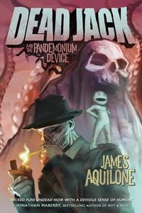 Produktbild: Dead Jack and the Pandemonium Device