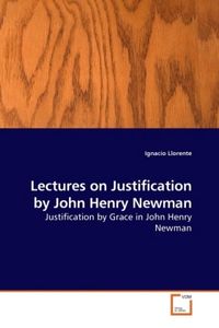 Produktbild: Lectures on Justification by John Henry Newman