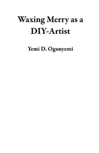 Produktbild: Waxing Merry as a DIY-Artist