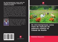 Produktbild: As microempresas como meio de redu&ccedil;&atilde;o da pobreza urbana na cidade de Asella