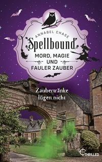 Produktbild: Spellbound - Zaubertr&auml;nke l&uuml;gen nicht