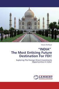 Produktbild: "INDIA" The Most Enticing Future Destination For FDI!