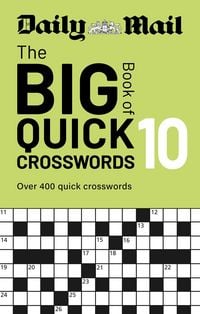Produktbild: Daily Mail Big Book of Quick Crosswords Volume 10