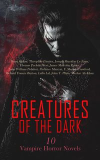 Produktbild: Creatures of the Dark: 10 Vampire Horror Novels