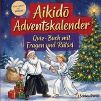Produktbild: Aikido-Adventskalender: Quiz-Buch mit Fragen und R&auml;tsel