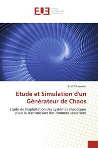 Produktbild: Etude et Simulation d'un G&eacute;n&eacute;rateur de Chaos