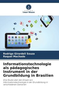 Produktbild: Informationstechnologie als p&auml;dagogisches Instrument in der Grundbildung in Brasilien