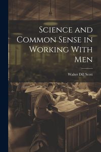 Produktbild: Science and Common Sense in Working With Men