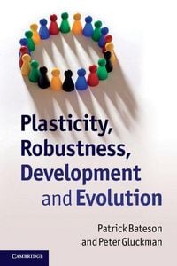 Produktbild: Plasticity, Robustness, Development and Evolution