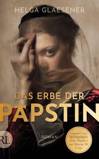 Bild vom Artikel Das Erbe der Päpstin vom Autor Helga Glaesener
