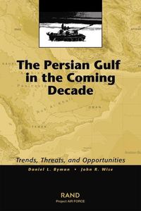 Produktbild: The Persian Gulf in the Coming Decade