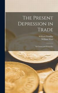 Produktbild: The Present Depression in Trade