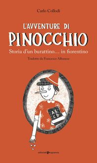 Produktbild: L' avventure di Pinocchio. Storia d'un burattino... in fiorentino