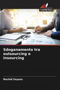 Produktbild: Sdoganamento tra outsourcing e insourcing