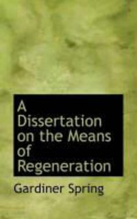 Produktbild: A Dissertation on the Means of Regeneration