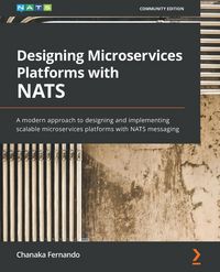 Produktbild: Designing Microservices Platforms with NATS