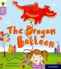 Produktbild: Oxford Reading Tree Story Sparks: Oxford Level 1+: The Dragon Balloon