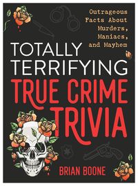 Produktbild: Totally Terrifying True Crime Trivia
