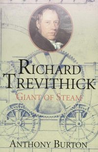 Produktbild: Burton, A: Richard Trevithick