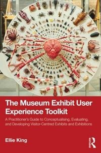 Produktbild: The Museum Exhibit User Experience Toolkit