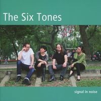 Bild vom Artikel Signal in Noise vom Autor The Six Tones