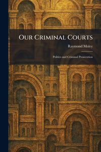 Produktbild: Our Criminal Courts