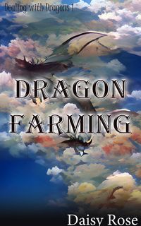Produktbild: Dragon Farming (Dealing with Dragons)