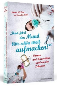 Produktbild: Und jetzt den Mund bitte sch&ouml;n weit aufmachen!