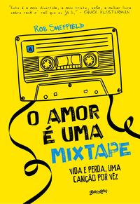 Produktbild: O amor &eacute; uma mixtape