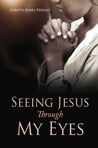 Produktbild: Seeing Jesus Through My Eyes