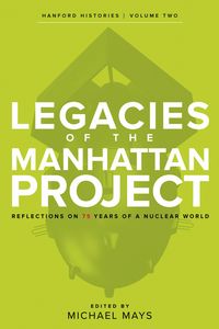 Produktbild: Legacies of the Manhattan Project