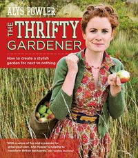 Bild vom Artikel The Thrifty Gardener: How to create a stylish garden for next to nothing vom Autor Alys Fowler