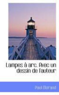 Produktbild: Lampes ARC. Avec Un Dessin de L'Auteur