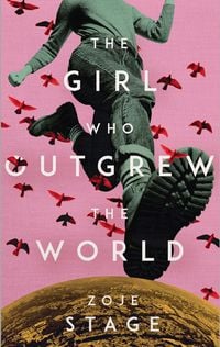 Produktbild: The Girl Who Outgrew the World