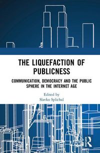 Produktbild: The Liquefaction of Publicness