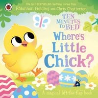 Produktbild: Ten Minutes to Bed: Where's Little Chick?