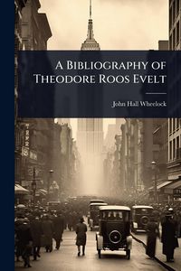 Produktbild: A Bibliography of Theodore Roos Evelt