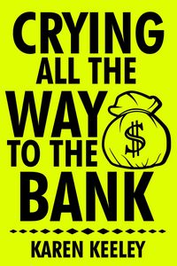 Produktbild: Crying All The Way To The Bank