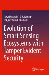 Produktbild: Evolution of Smart Sensing Ecosystems with Tamper Evident Security