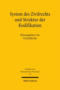 Produktbild: System des Zivilrechts und Struktur der Kodifikation