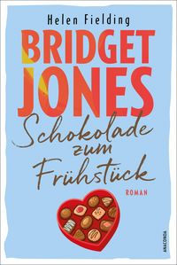 Produktbild: Bridget Jones. Schokolade zum Fr&uuml;hst&uuml;ck
